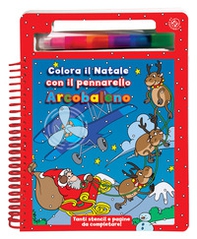 Colora il Natale con il pennarello Arcobaleno - Librerie.coop