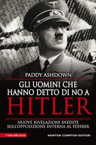 Gli uomini che hanno detto di no a Hitler - Librerie.coop