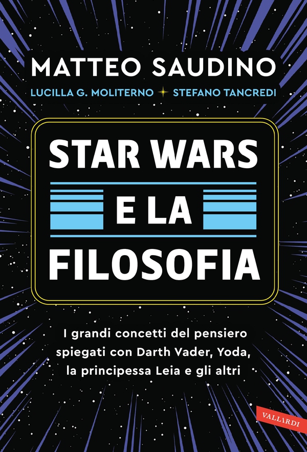 Star Wars e la filosofia - Librerie.coop Star Wars e la filosofia - Librerie.coop