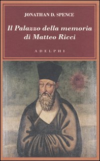 Il palazzo della memoria di Matteo Ricci - Librerie.coop