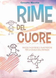 Rime del cuore. Raccolta di poesie e filastrocche per la scuola dell'infanzia - Librerie.coop Rime del cuore. Raccolta di poesie e filastrocche per la scuola dell'infanzia - Librerie.coop