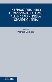 Internazionalismo e transnazionalismo all'indomani della Grande guerra - Librerie.coop