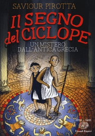 Il segno del ciclope. Un mistero dall'antica Grecia - Librerie.coop