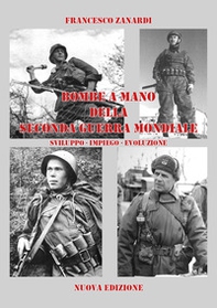 Bombe a mano della Seconda Guerra Mondiale. Sviluppo-impiego-evoluzione - Librerie.coop