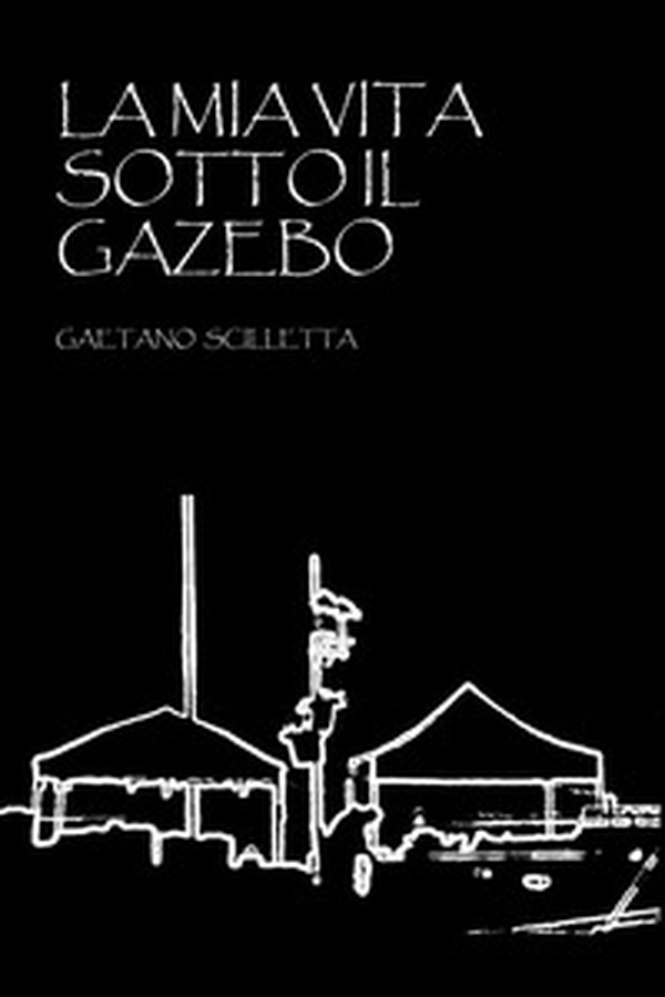 La mia vita sotto il gazebo - Librerie.coop La mia vita sotto il gazebo - Librerie.coop