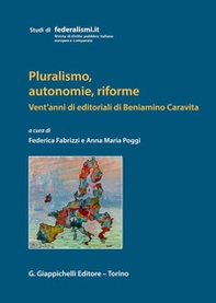 Pluralismo, autonomie, riforme - Librerie.coop Pluralismo, autonomie, riforme - Librerie.coop