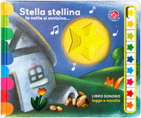 Stella stellina. Sonoro. Leggo e ascolto - Librerie.coop