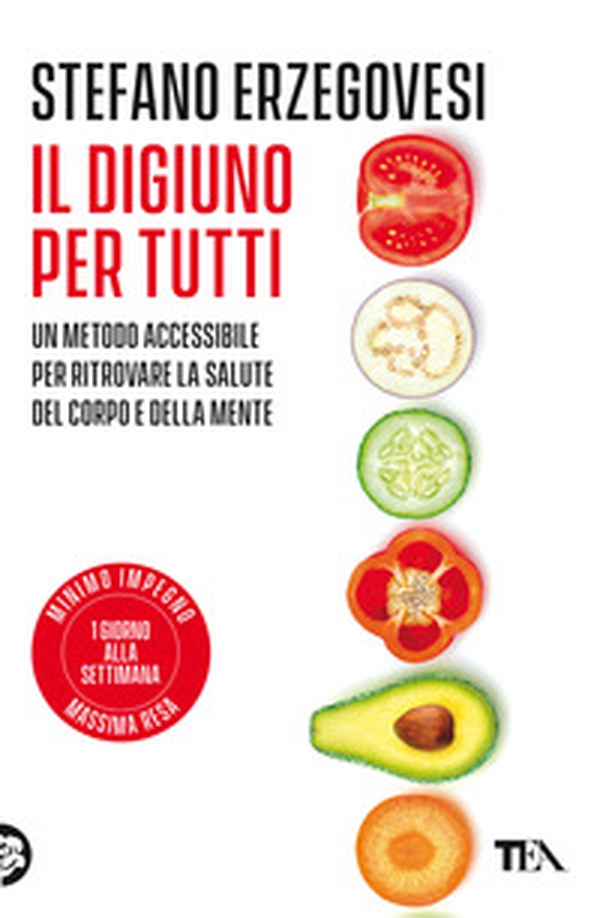 Il digiuno per tutti - Librerie.coop Il digiuno per tutti - Librerie.coop