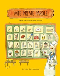 Le mie prime parole. Ladin de La Rocia - Librerie.coop
