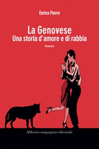 La Genovese. Una storia di amore e di rabbia - Librerie.coop