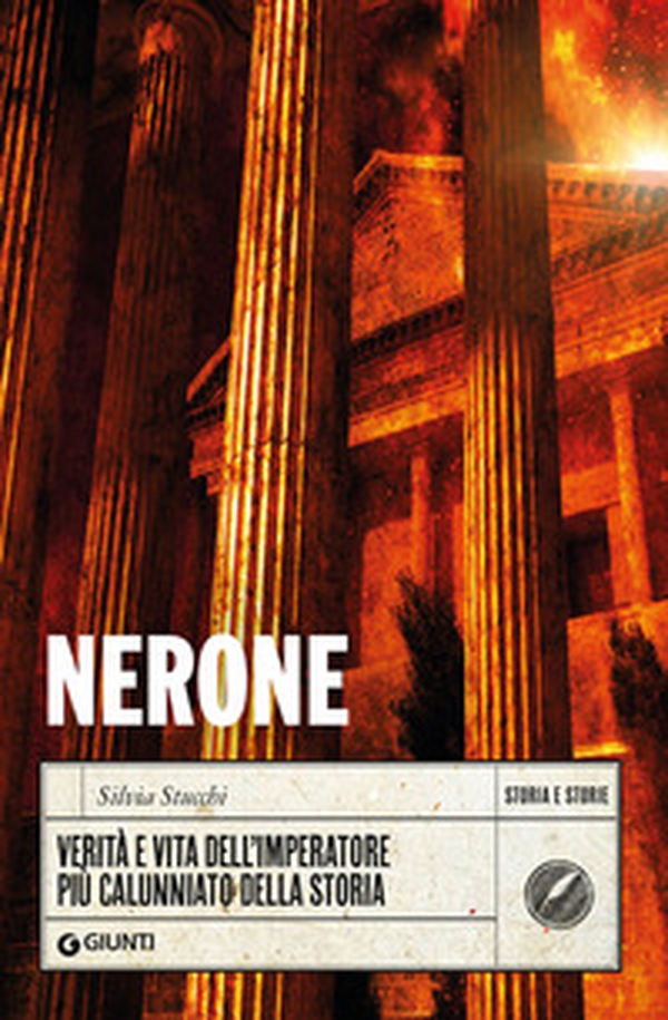 Nerone. Verità e vita dell'imperatore più calunniato della storia - Librerie.coop Nerone. Verità e vita dell'imperatore più calunniato della storia - Librerie.coop