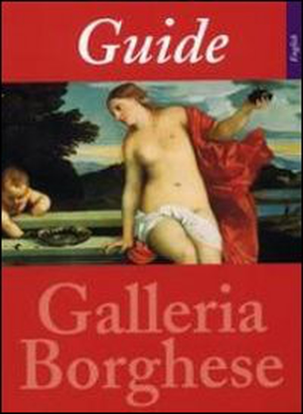 Guida alla Galleria Borghese. Ediz. inglese - Librerie.coop Guida alla Galleria Borghese. Ediz. inglese - Librerie.coop