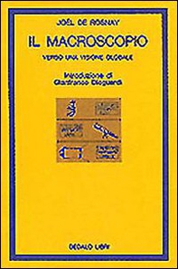 Il macroscopio. Verso una visione globale - Librerie.coop