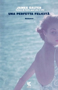 Una perfetta felicità - Librerie.coop