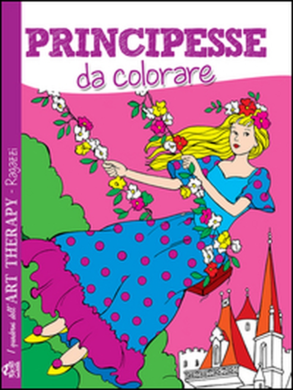 Principesse da colorare - Librerie.coop Principesse da colorare - Librerie.coop