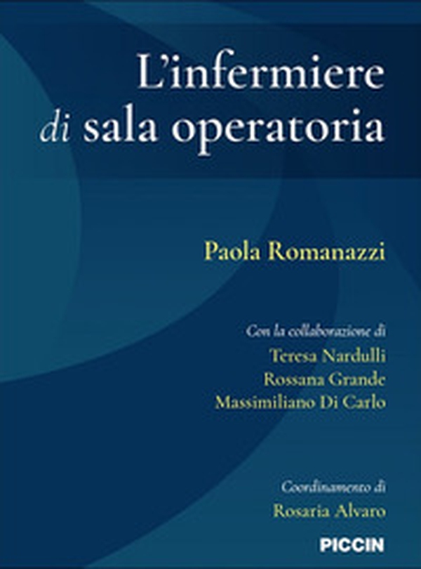 L'infermiere di sala operatoria - Librerie.coop L'infermiere di sala operatoria - Librerie.coop