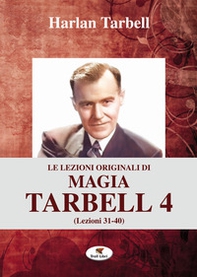 Le lezioni originali di magia Tarbell - Librerie.coop