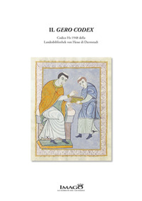 Il Gero Codex. Commentario al Codice Hs 1948 - Librerie.coop Il Gero Codex. Commentario al Codice Hs 1948 - Librerie.coop