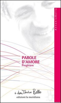 Parole d'amore. Preghiere - Librerie.coop Parole d'amore. Preghiere - Librerie.coop