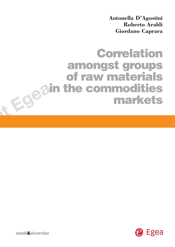 Correlation amongst Groups of Raw Materials in the Commodities Market - Librerie.coop