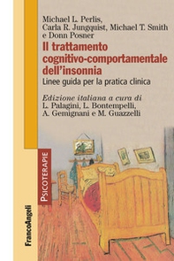 Il trattamento cognitivo-comportamentale dell'insonnia. Linee guida per la pratica clinica - Librerie.coop