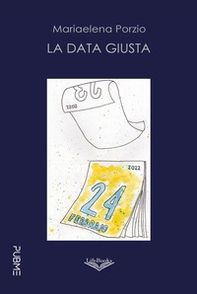 La data giusta - Librerie.coop La data giusta - Librerie.coop