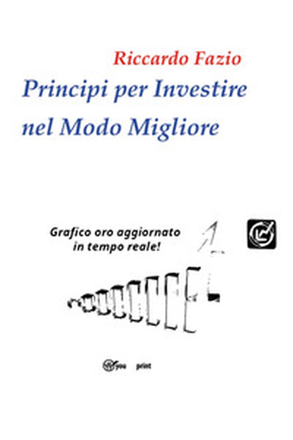 Principi per investire nel modo migliore - Librerie.coop