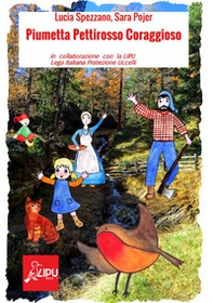 Piumetta pettirosso coraggioso - Librerie.coop