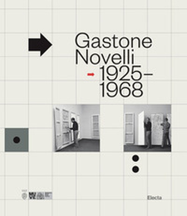 Gastone Novelli. 1925-1968 - Librerie.coop