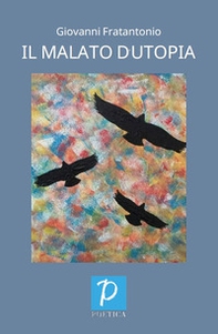 Il malato d'utopia - Librerie.coop