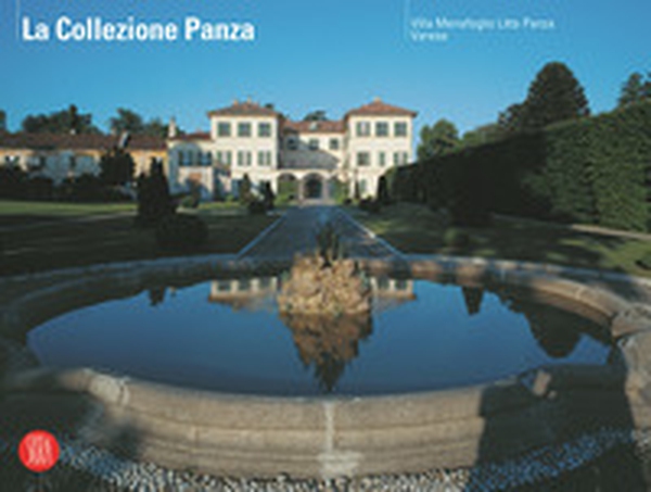 La Collezione Panza. Villa Menafoglio Litta Panza Varese 2002-2020 - Librerie.coop La Collezione Panza. Villa Menafoglio Litta Panza Varese 2002-2020 - Librerie.coop