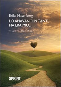 Lo amavano in tanti, ma era mio - Librerie.coop