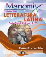 Manomix. Letteratura latina. Riassunto completo - Librerie.coop
