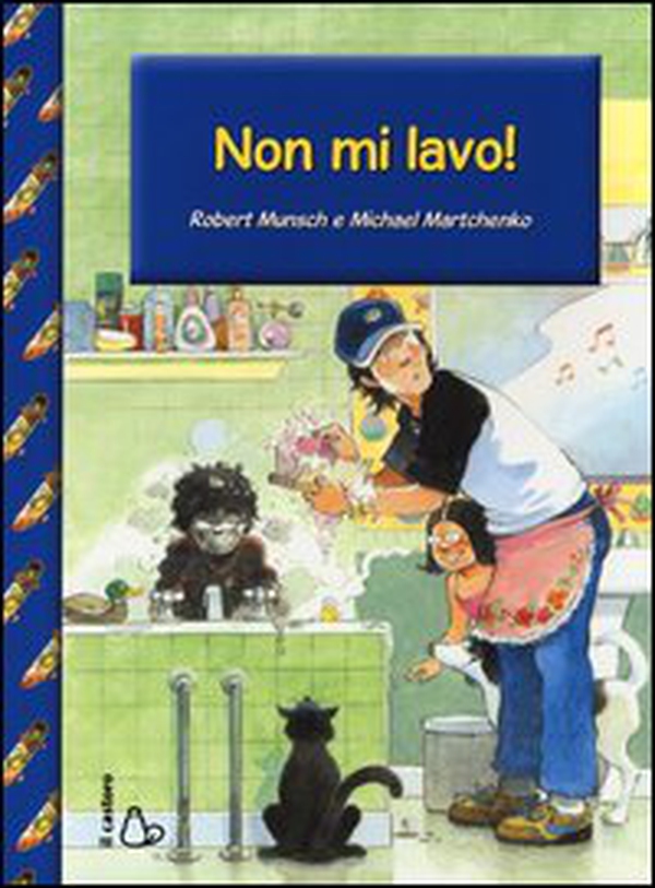Non mi lavo! - Librerie.coop Non mi lavo! - Librerie.coop