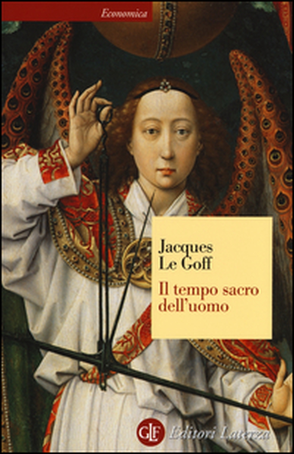 Il tempo sacro dell'uomo. La «Legenda aurea» di Iacopo da Varazze - Librerie.coop Il tempo sacro dell'uomo. La «Legenda aurea» di Iacopo da Varazze - Librerie.coop