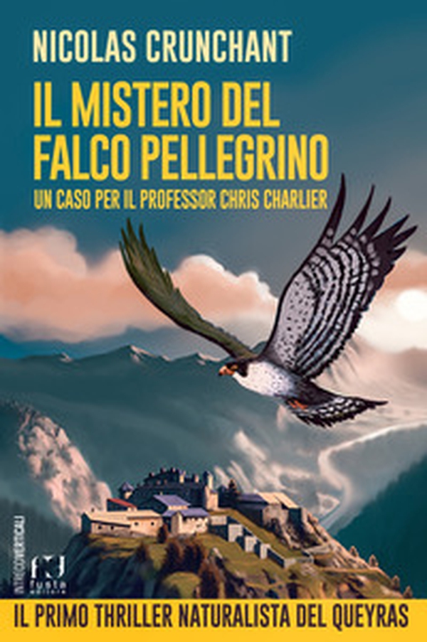 Il mistero del falco pellegrino. Un caso per il professor Chris Charlier - Librerie.coop Il mistero del falco pellegrino. Un caso per il professor Chris Charlier - Librerie.coop