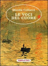 Le voci del cuore - Librerie.coop Le voci del cuore - Librerie.coop