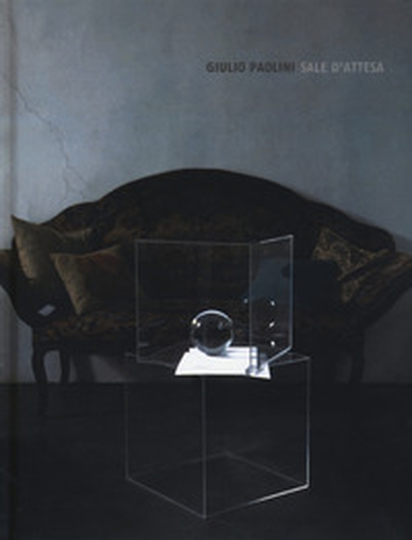 Giulio Paolini. Sale d'attesa. Catalogo della mostra (Londra, 20 giugno-20 settembre 2019). Ediz. inglese - Librerie.coop Giulio Paolini. Sale d'attesa. Catalogo della mostra (Londra, 20 giugno-20 settembre 2019). Ediz. inglese - Librerie.coop