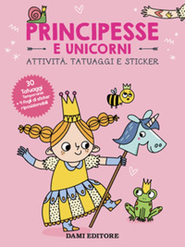Principesse e unicorni. Attività, tatuaggi e sticker - Librerie.coop Principesse e unicorni. Attività, tatuaggi e sticker - Librerie.coop