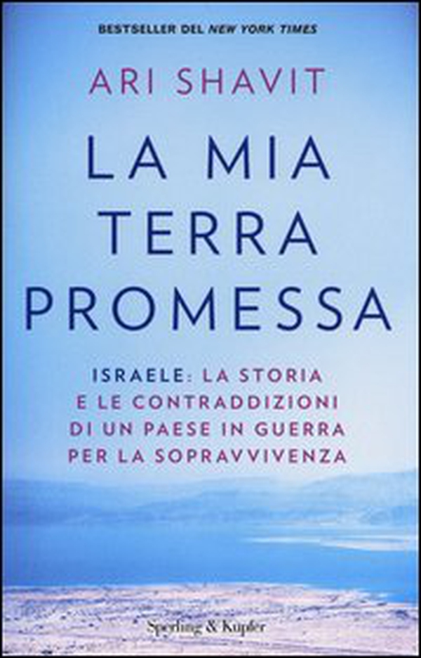 La mia terra promessa. Israele: la storia e le contraddizioni di un Paese in guerra per la sopravvivenza - Librerie.coop La mia terra promessa. Israele: la storia e le contraddizioni di un Paese in guerra per la sopravvivenza - Librerie.coop