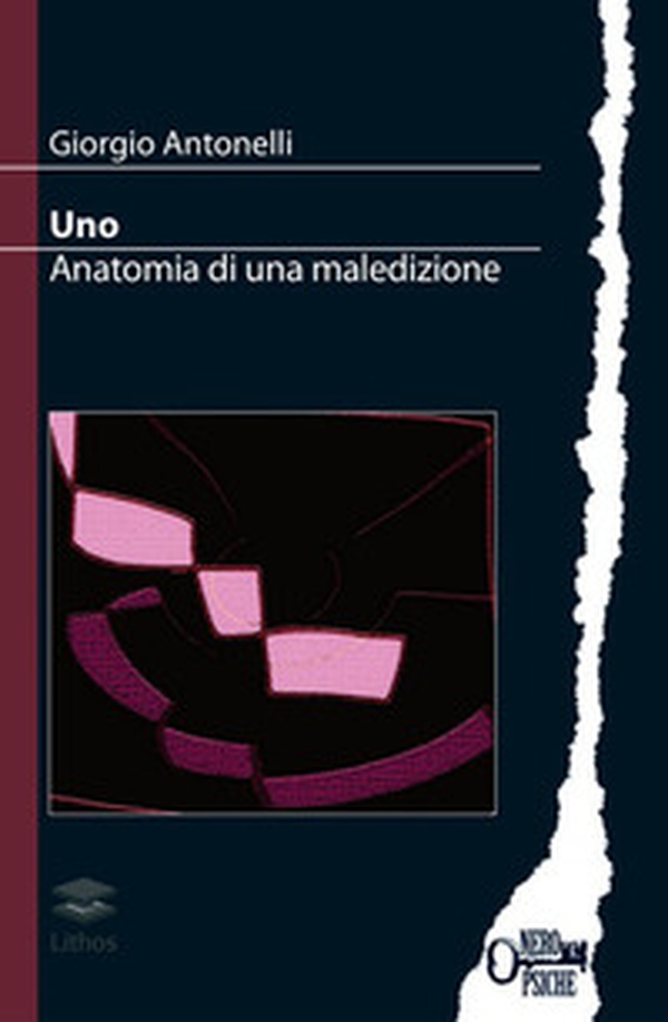 Uno. Anatomia di una maledizione. - Librerie.coop