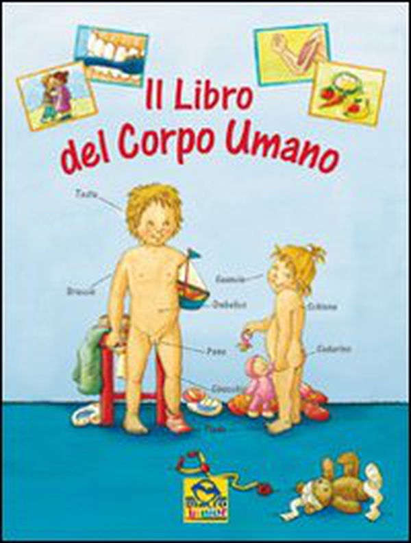 Il libro del corpo umano - Librerie.coop Il libro del corpo umano - Librerie.coop