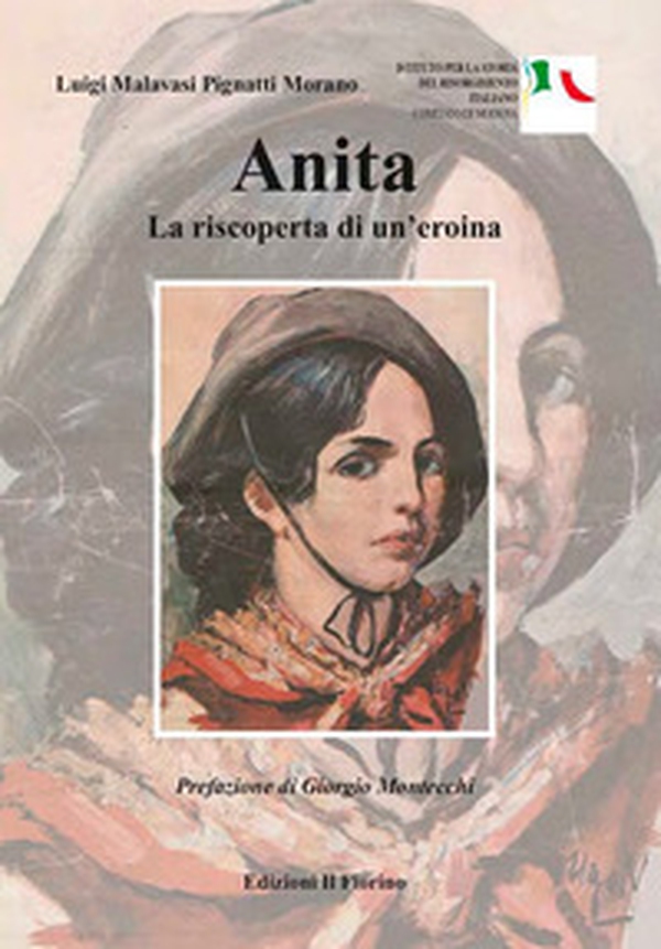 Anita. La riscoperta di un'eroina - Librerie.coop Anita. La riscoperta di un'eroina - Librerie.coop