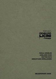Premio Osvaldo Licini by Fainplast. Artisti selezionati 2025. Ediz. italiana e inglese - Librerie.coop