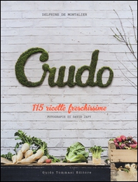 Crudo. 115 ricette freschissime - Librerie.coop