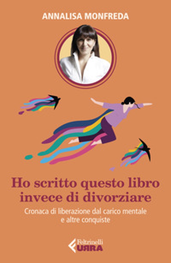 Ho scritto questo libro invece di divorziare. Cronaca di liberazione dal carico mentale e altre conquiste - Librerie.coop Ho scritto questo libro invece di divorziare. Cronaca di liberazione dal carico mentale e altre conquiste - Librerie.coop