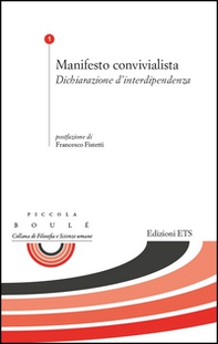 Manifesto convivialista. Dichiarazione d'interdipendenza - Librerie.coop