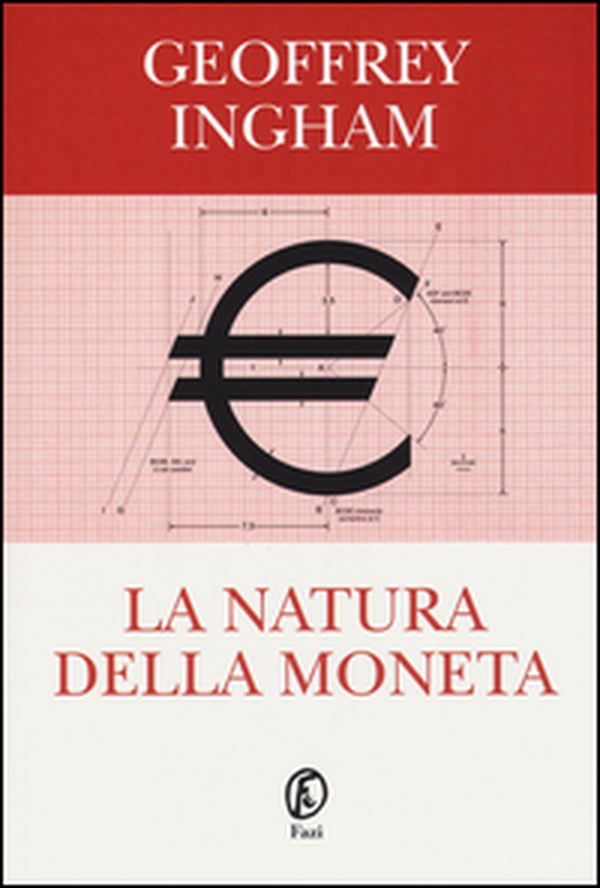 La natura della moneta - Librerie.coop La natura della moneta - Librerie.coop