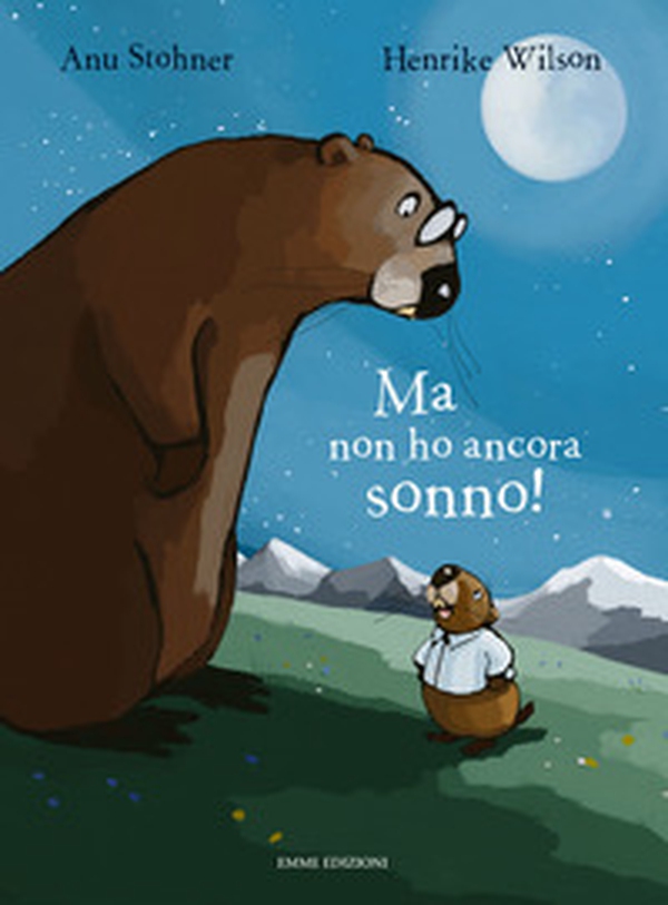 Ma non ho ancora sonno! - Librerie.coop Ma non ho ancora sonno! - Librerie.coop