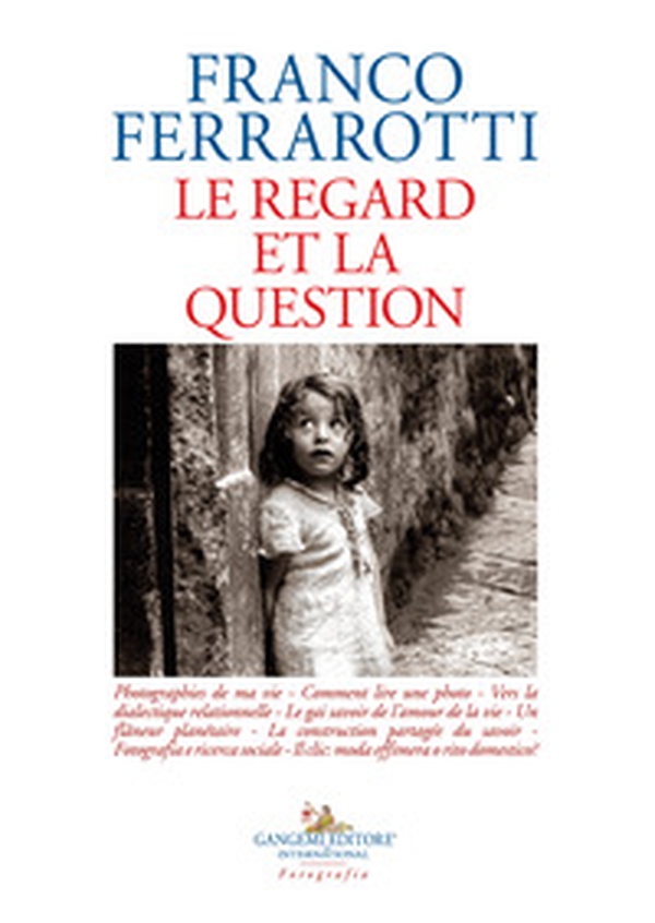 Le regard et la question - Librerie.coop Le regard et la question - Librerie.coop